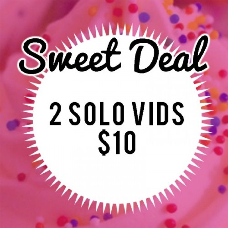 Sweet Deal: Get Any 2 Solo Vids