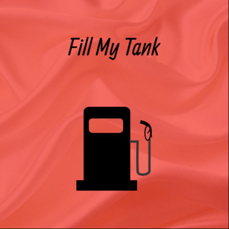 Fill my tank