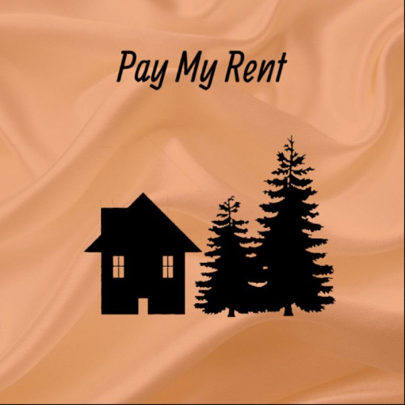 Pay my rent