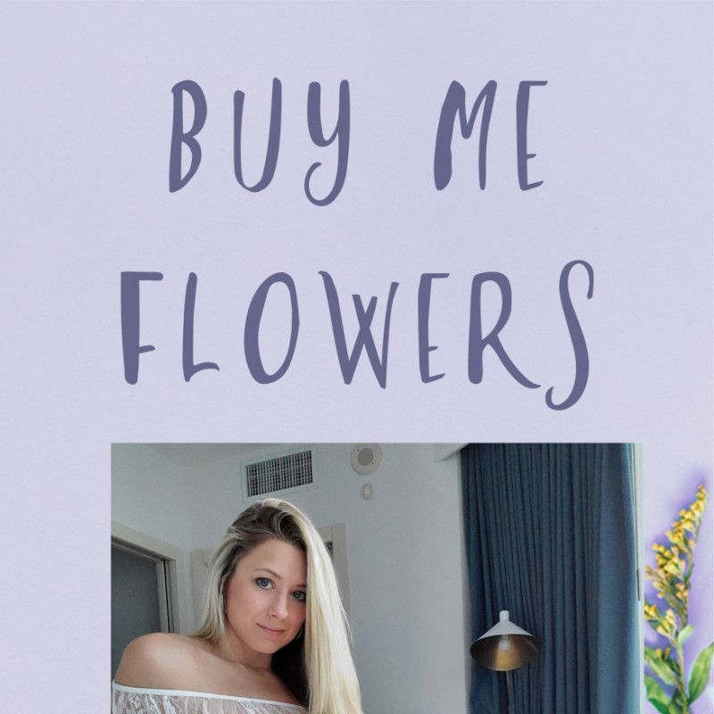 Buy Me Flowers