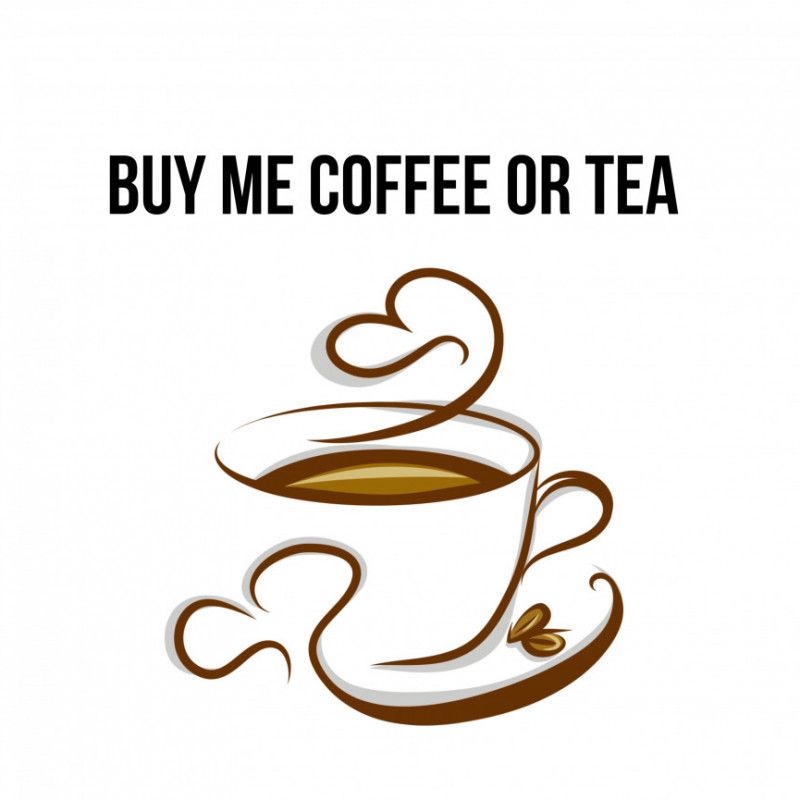 Buy me Coffee or Tea