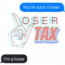 Loser Tax