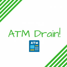 Naughty ATM Drain