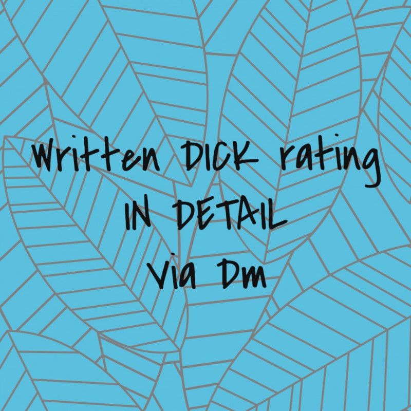 WRITTEN DICK RATING