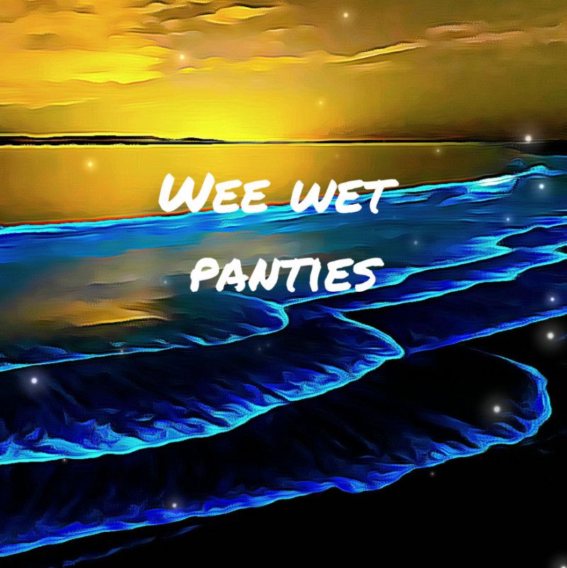 Wee Wet Panties