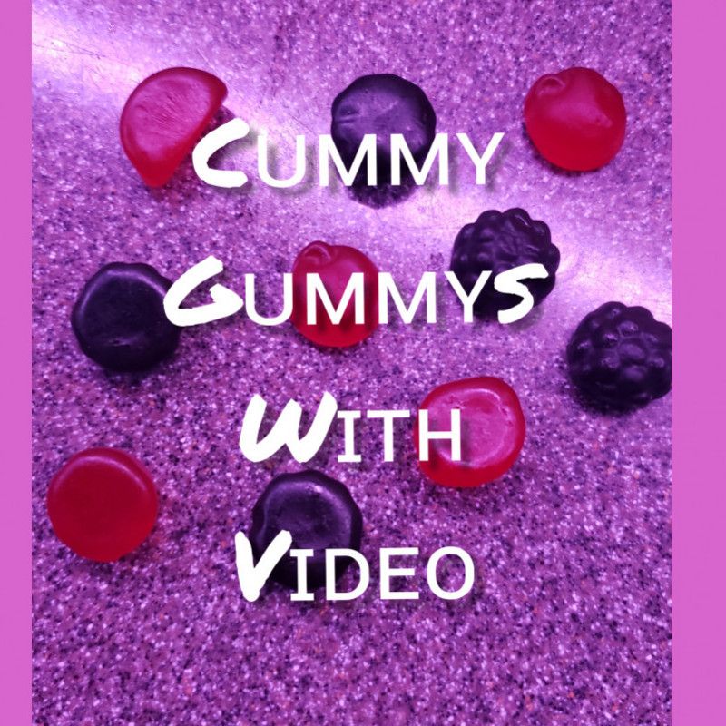 CUMMY GUMMYS