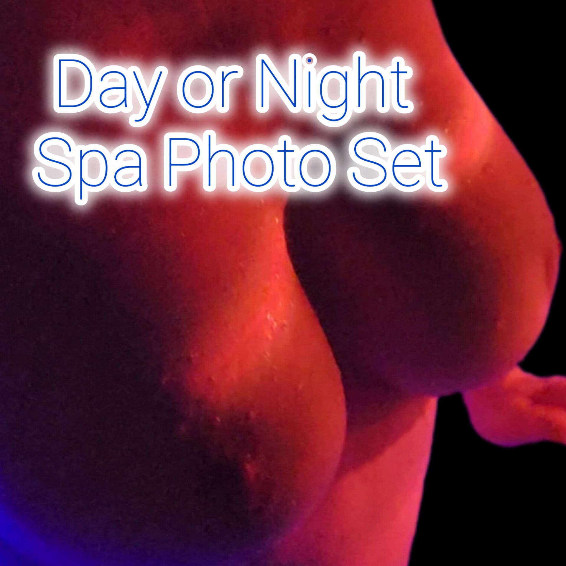 DAY OR NIGHT SPA PHOTO SET