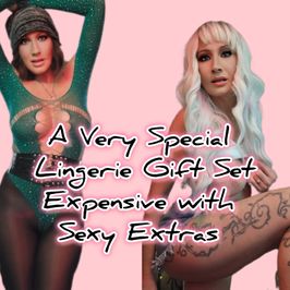 A VERY SPECIAL LINGERIE GIFT SET PLUS EXTRAS