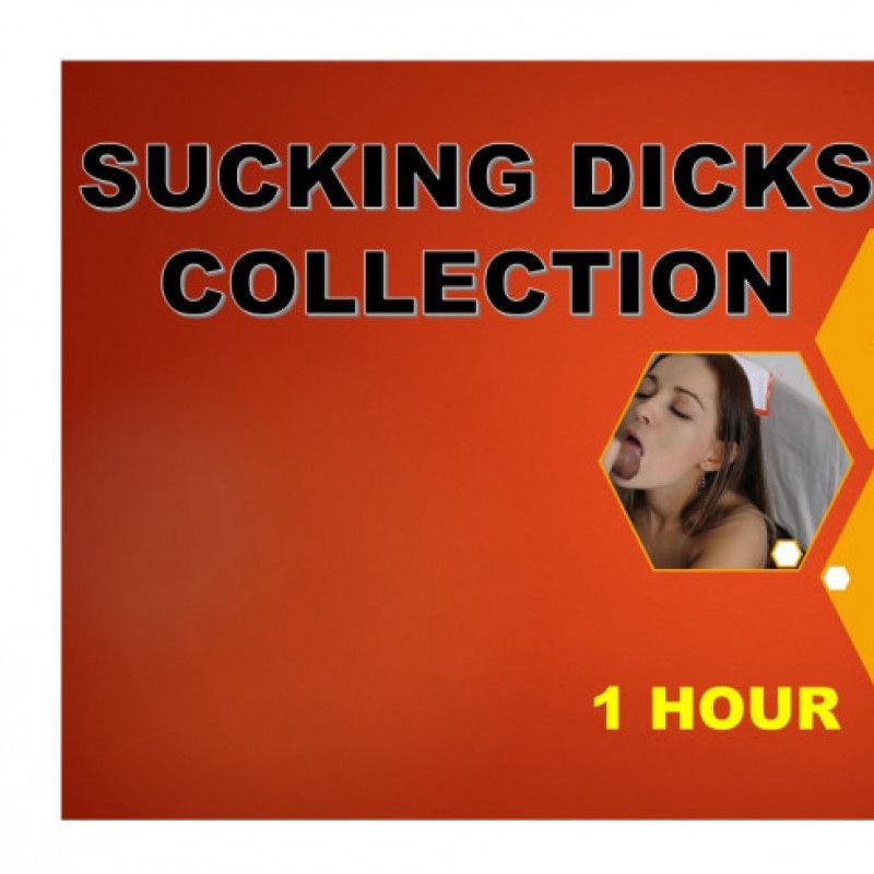 SUCKING DICKS COLLECTION