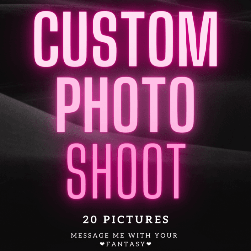 Custom photo shoot 20 pics