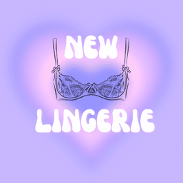 New lingerie