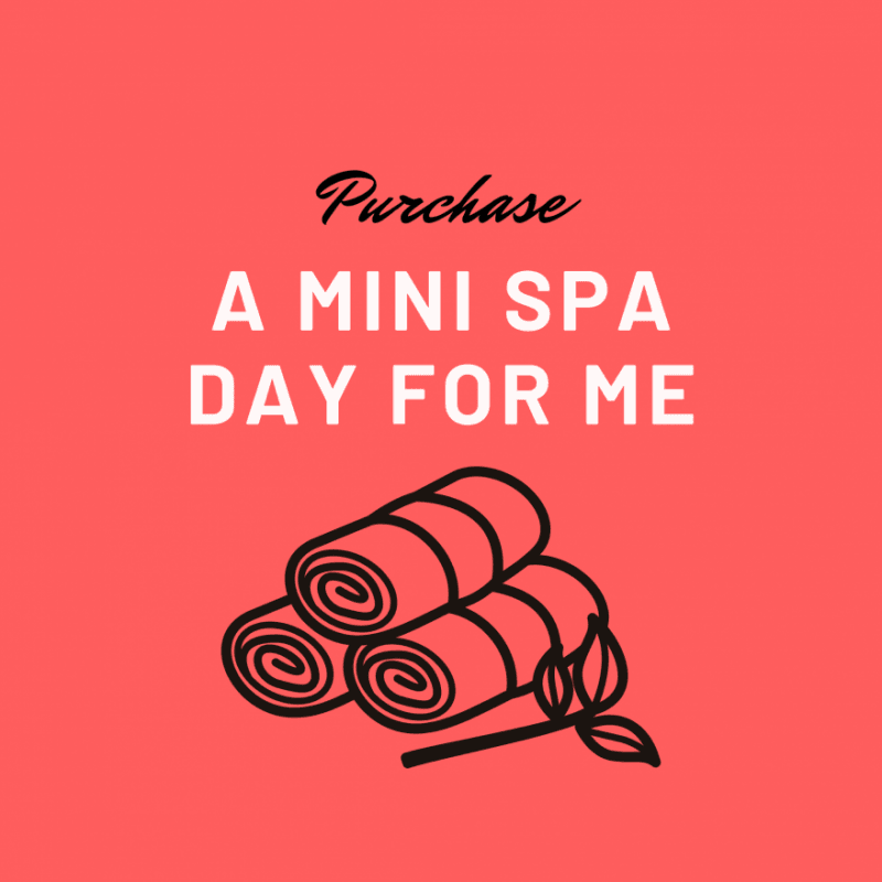 Buy Me a Mini Spa Day