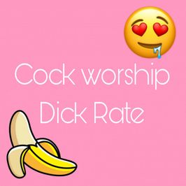 Cock worship dick rate video