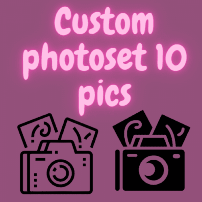 Custom photoset 10 pics