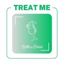 Treat me with a Cocktail