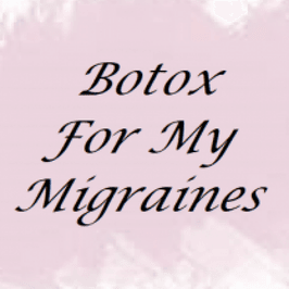 Botox For My Migraines