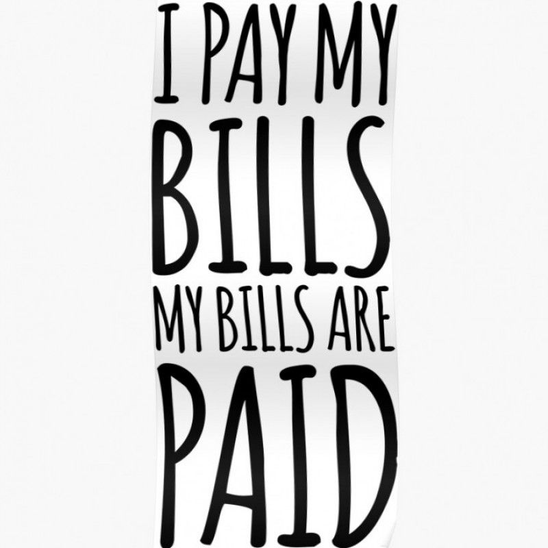 Pay my bills