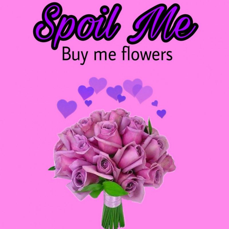 Buy me flowers