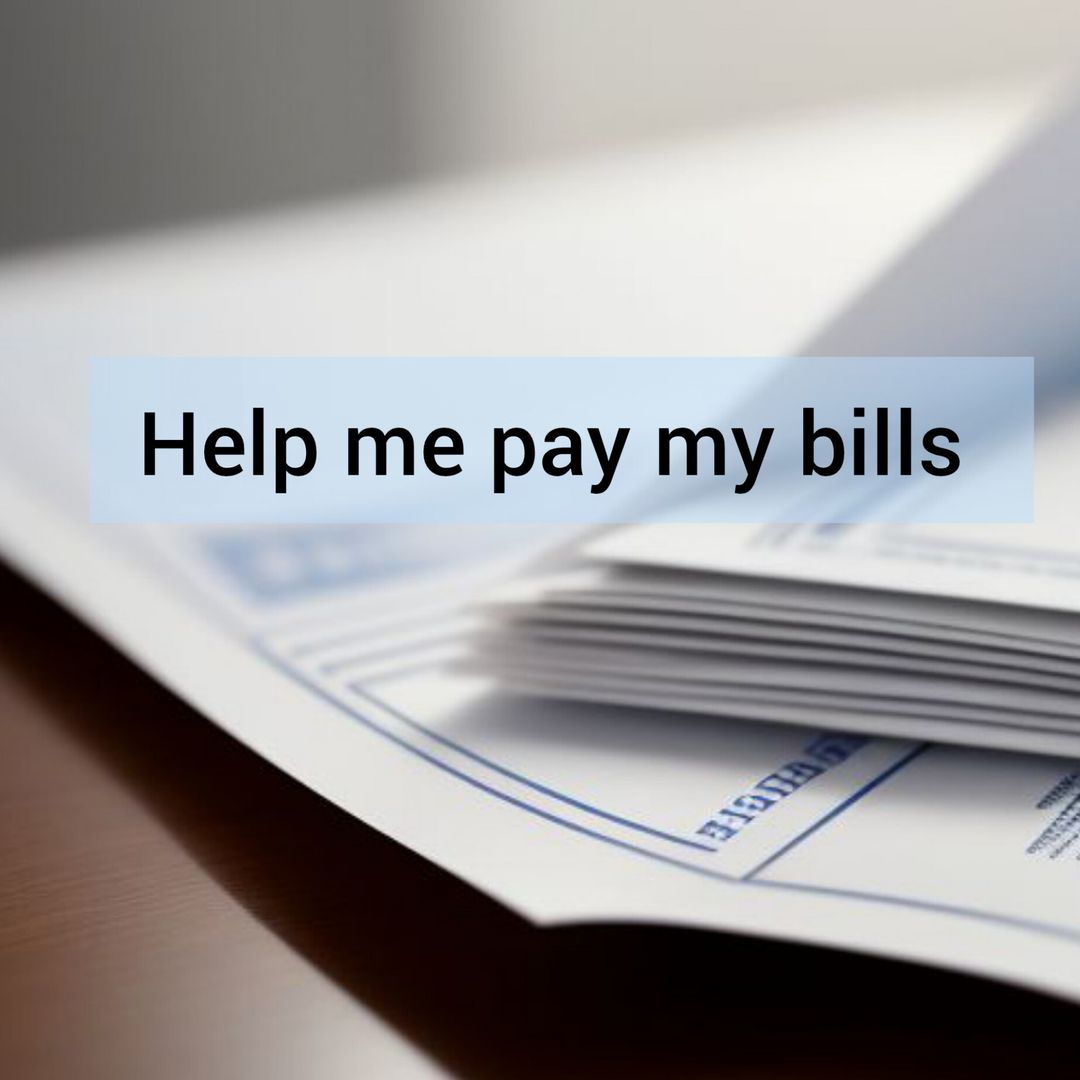 Help me pay my bills