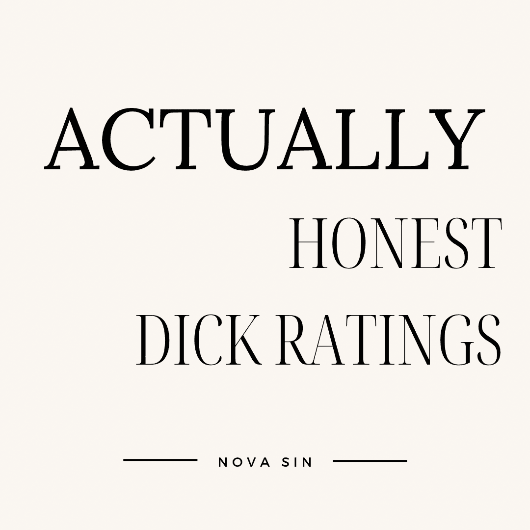 Actually Honest Dick Ratings