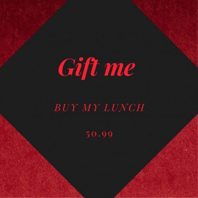 GIFT ME  Buy my lunch