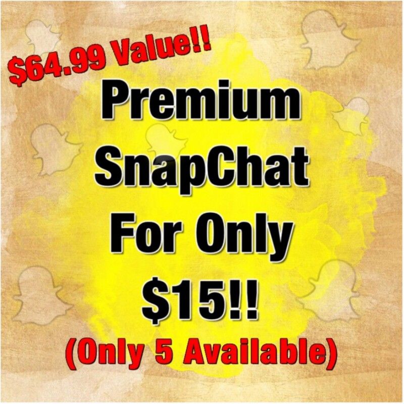 Premium SnapChat for only 15!