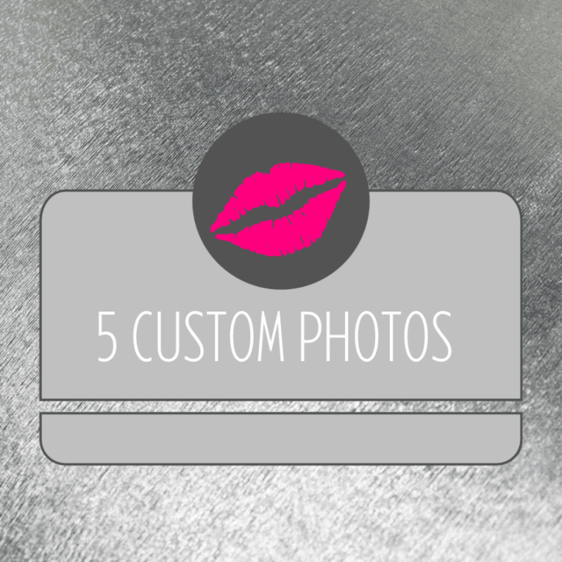 5 Custom Photos