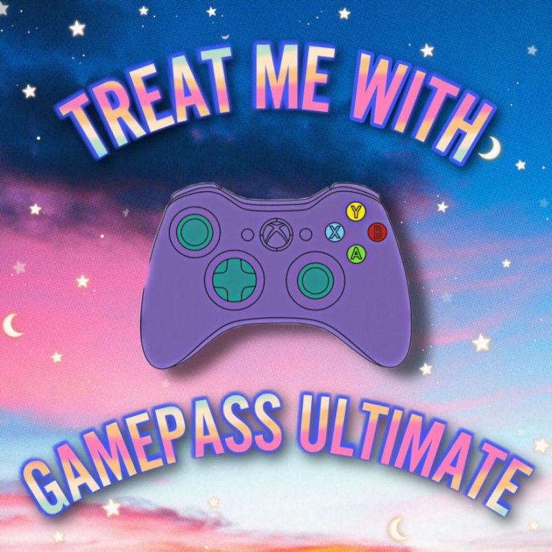 Treat Me With GamePass Ultimate