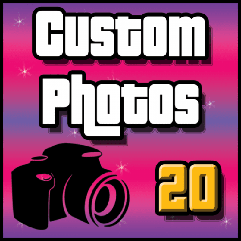 20 Custom Photos