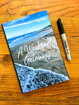 A Weekend Getaway Signed Copy