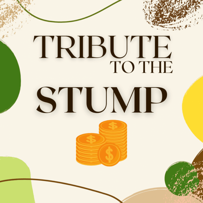 Tribute to the Stump