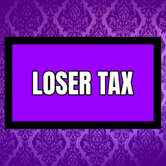Loser tax