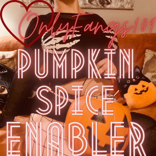Pumpkin Spice Enabler
