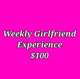 Girlfriend Experience 1 Week