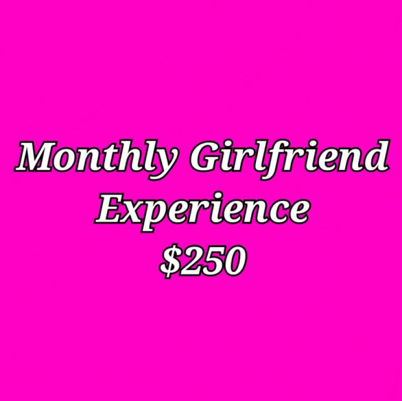 Girlfriend Experience 1 Month