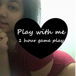 Play with me for 1 hour