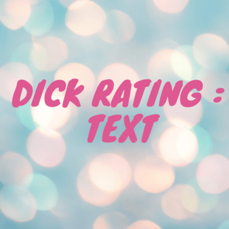 Dick Rating: TEXT