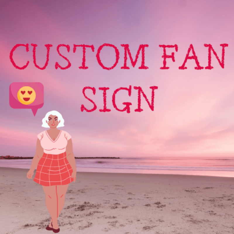 BBW CUSTOM FAN SIGN