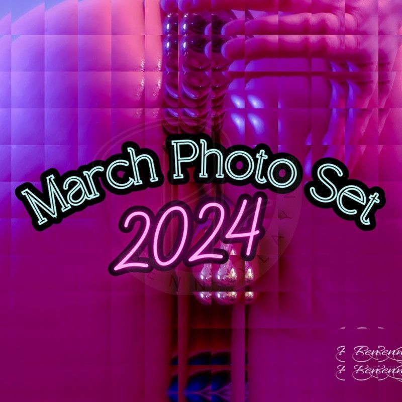 March 2024 Photo Set