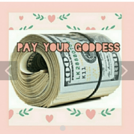 Pay Your Goddess