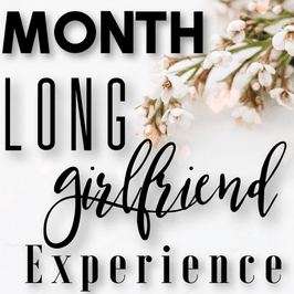 MONTH Long GIRLFRIEND Experience