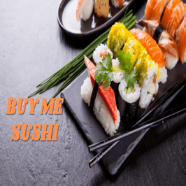 Buy me sushi!