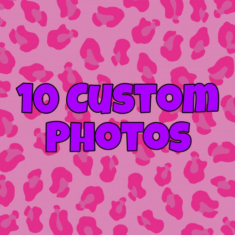 10 Custom Photos