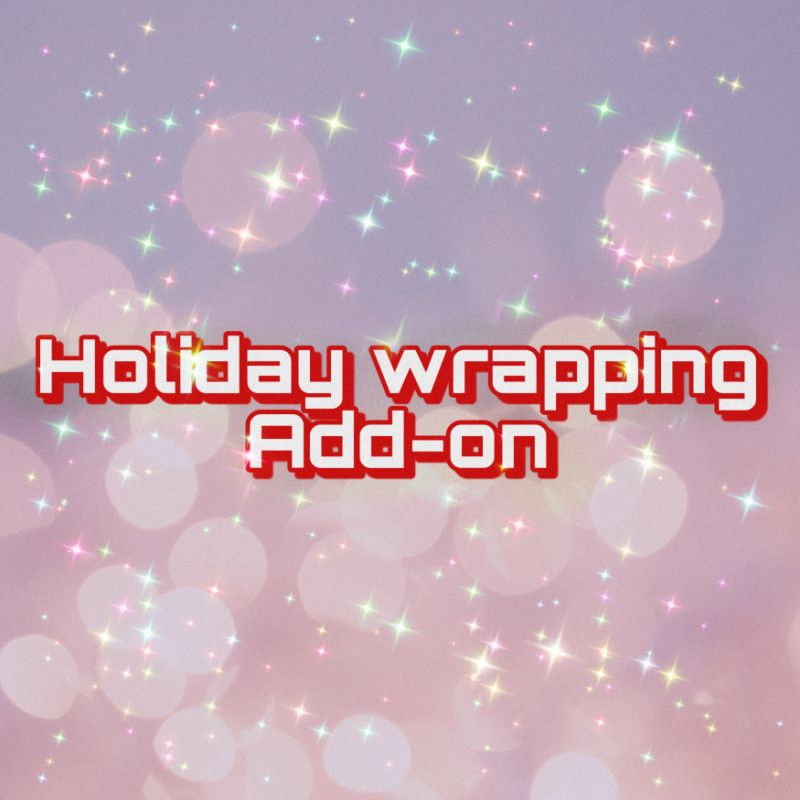 Holiday Wrapping ADD ON