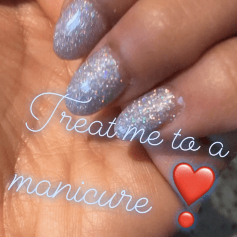 Treat me to a manicure