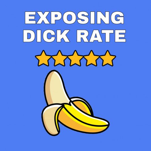 Exposing Dick Rate