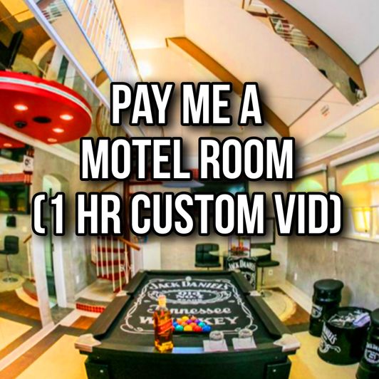 Pay me a Motel Room