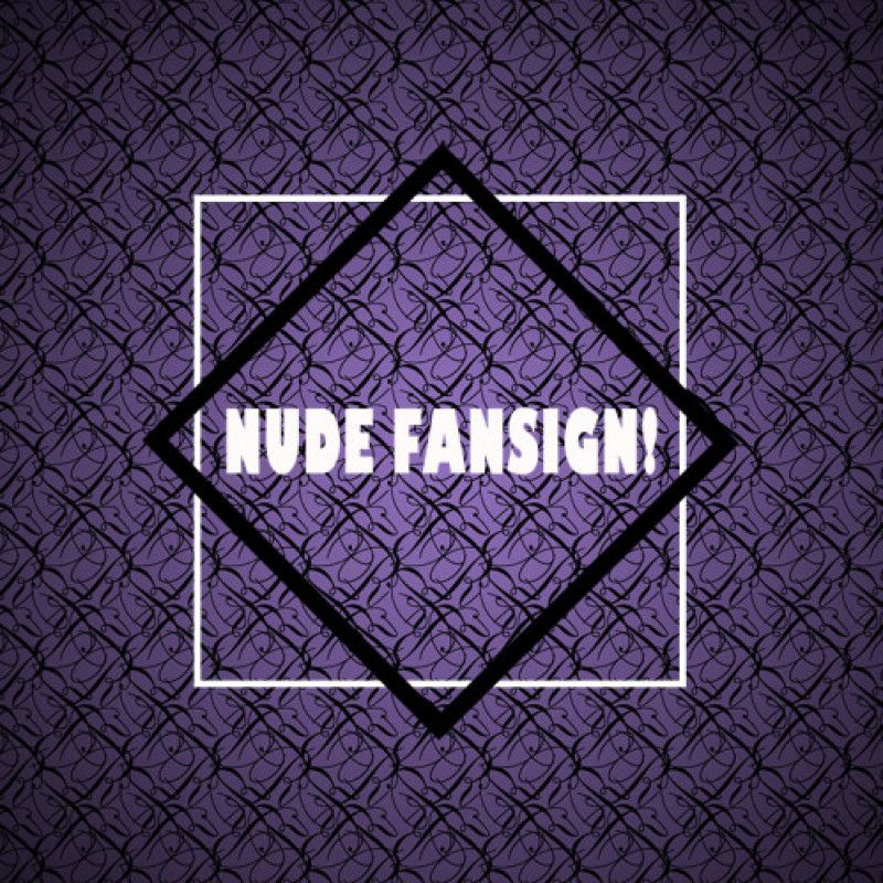 Nude fan sign!