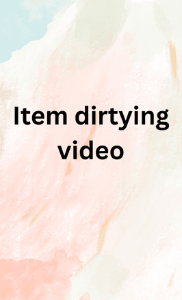 Item dirtying video