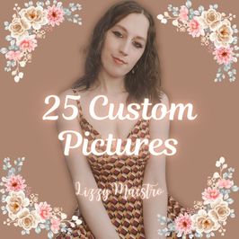 25 Custom Pictures